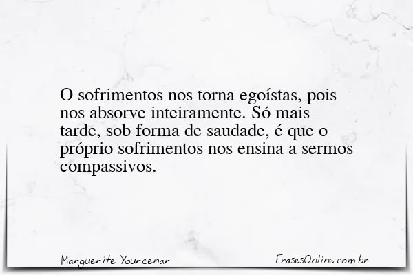 Frase de Marguerite Yourcenar