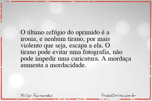 Frase de Millôr Fernandes