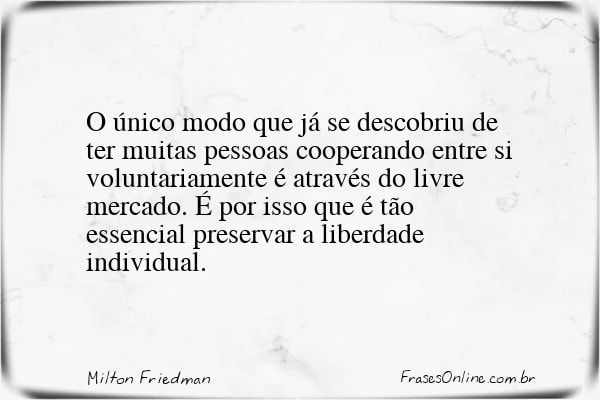 Frase de Milton Friedman