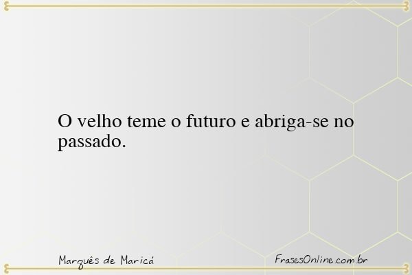 Frase de Marquês de Maricá