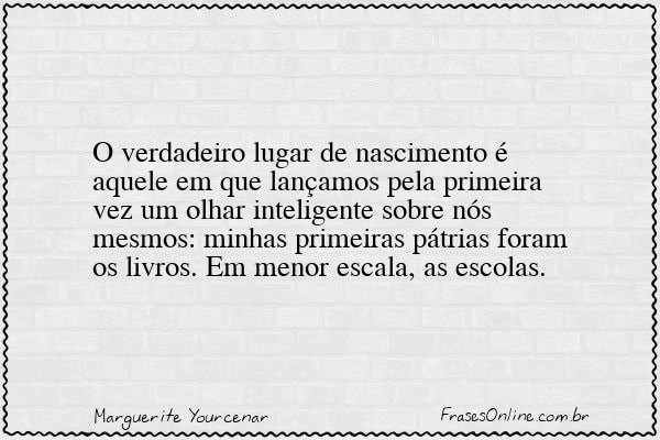 Frase de Marguerite Yourcenar