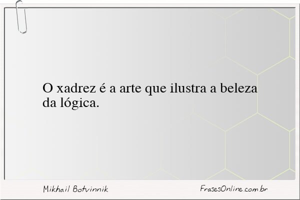 Frase de Mikhail Botvinnik