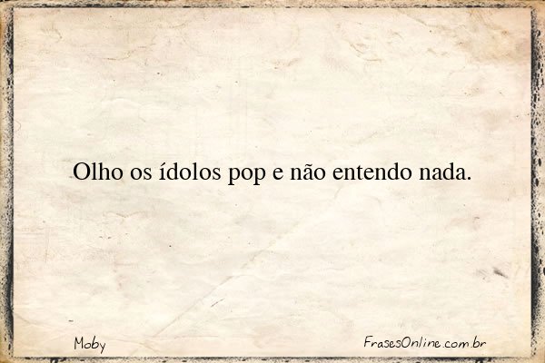 Frase de Moby