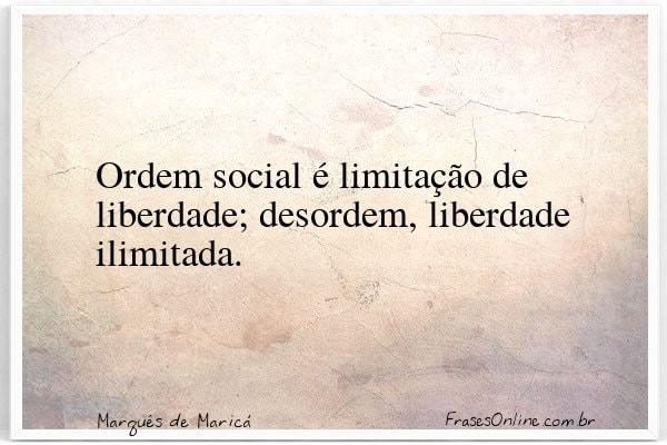 Frase de Marquês de Maricá