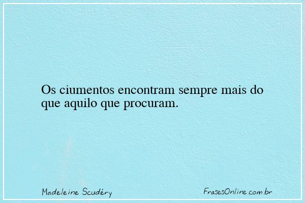 Frase de Madeleine Scudéry