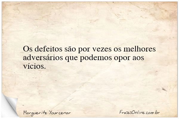 Frase de Marguerite Yourcenar