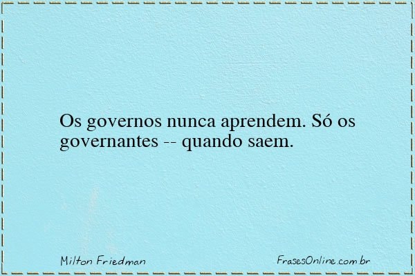 Frase de Milton Friedman