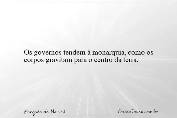 Frase de Marquês de Maricá