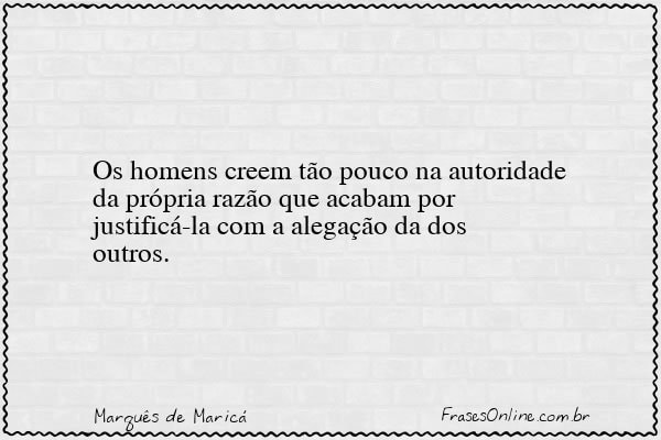 Frase de Marquês de Maricá