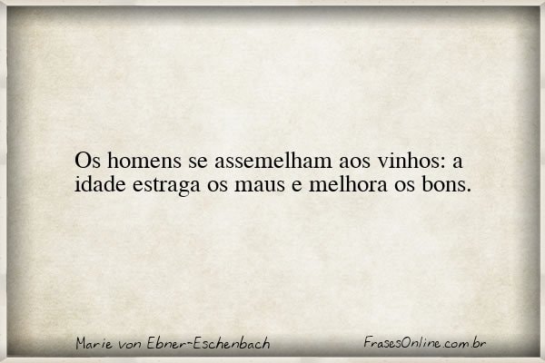 Frase de Marie von Ebner-Eschenbach