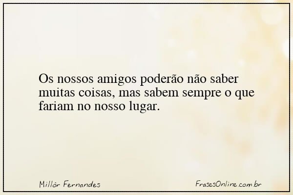 Frase de Millôr Fernandes