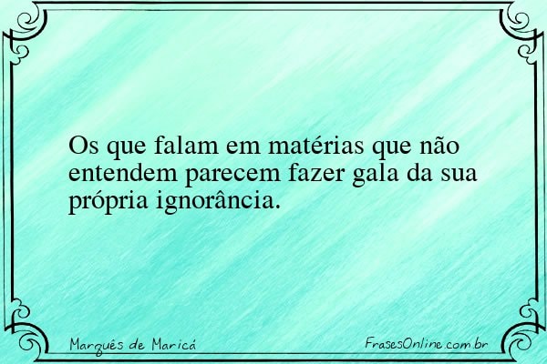 Frase de Marquês de Maricá