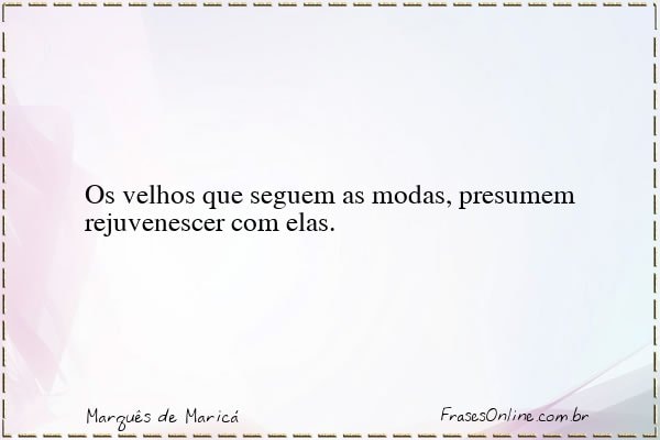 Frase de Marquês de Maricá