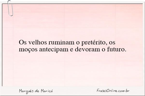 Frase de Marquês de Maricá