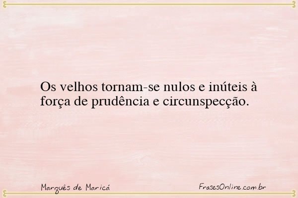 Frase de Marquês de Maricá