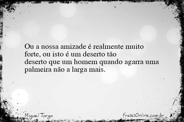 Frase de Miguel Torga