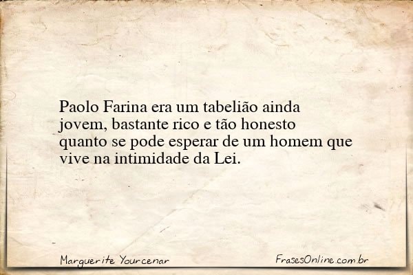 Frase de Marguerite Yourcenar