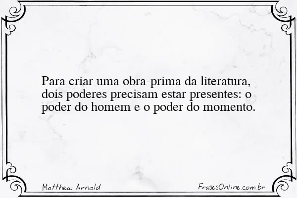 Frase de Matthew Arnold