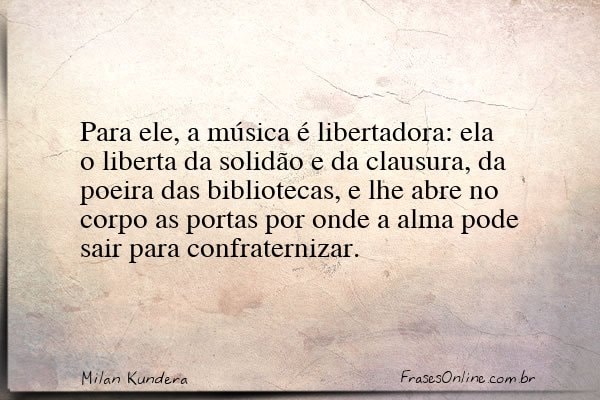 Frase de Milan Kundera