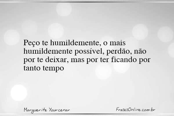 Frase de Marguerite Yourcenar