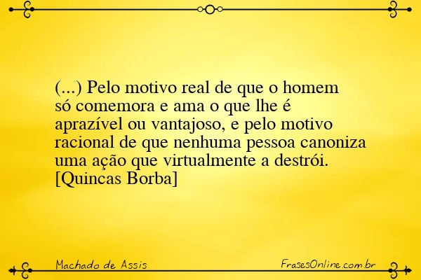 Frase de Machado de Assis