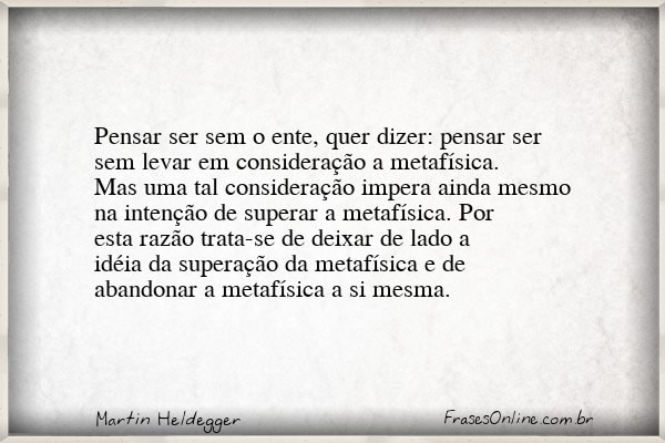 Frase de Martin Heldegger