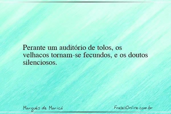 Frase de Marquês de Maricá