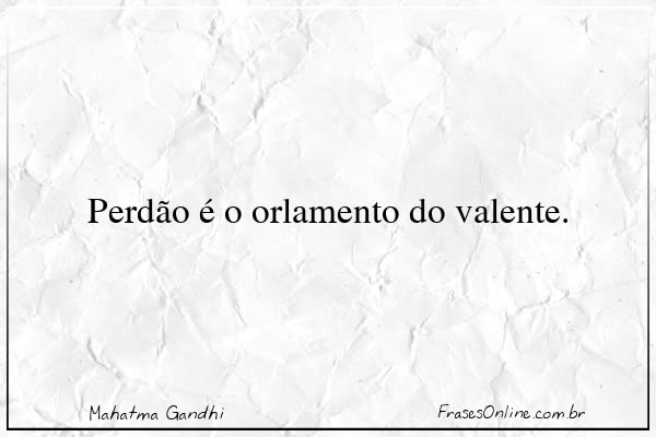 Frase de Mahatma Gandhi