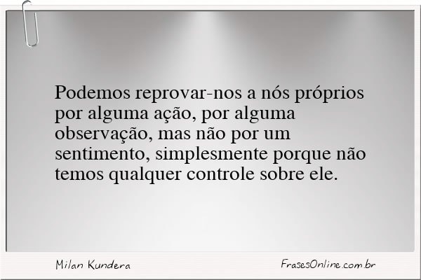 Frase de Milan Kundera
