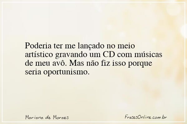 Frase de Mariana de Moraes