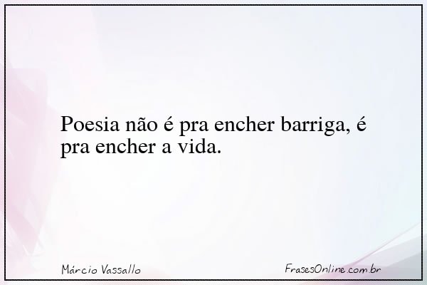 Frase de Márcio Vassallo