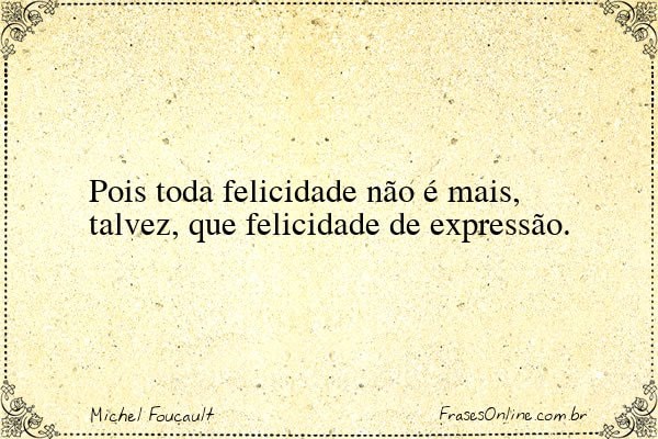 Frase de Michel Foucault