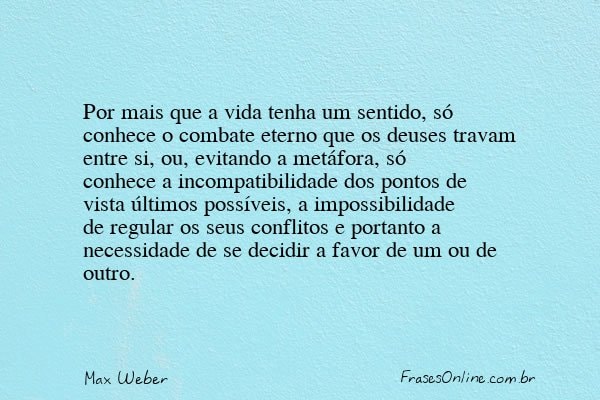 Frase de Max Weber