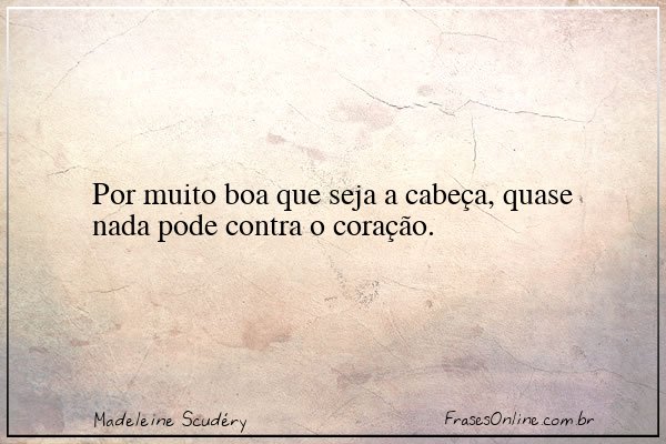 Frase de Madeleine Scudéry