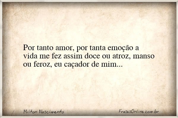 Frase de Milton Nascimento