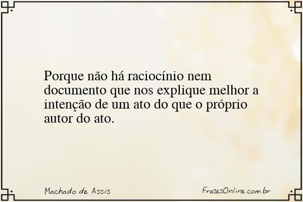 Frase de Machado de Assis