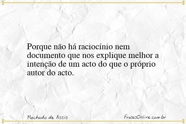 Frase de Machado de Assis