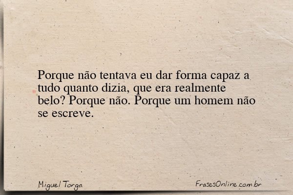 Frase de Miguel Torga