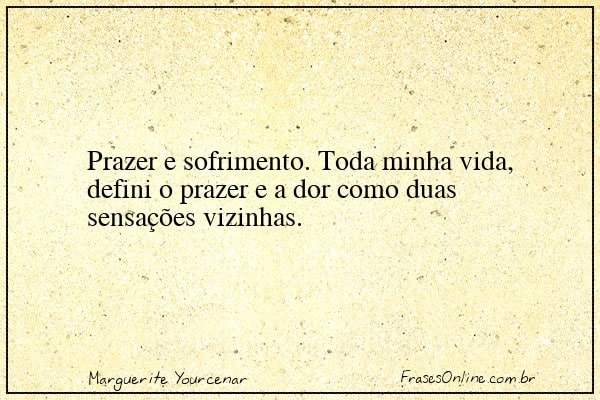 Frase de Marguerite Yourcenar