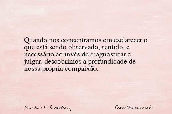 Frase de Marshall B. Rosenberg