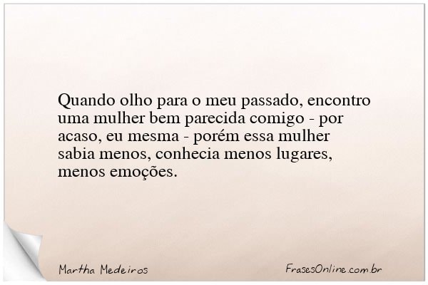 Frase de Martha Medeiros