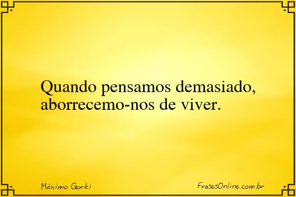 Frase de Máximo Gorki