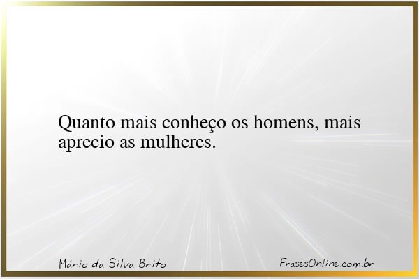 Frase de Mário da Silva Brito