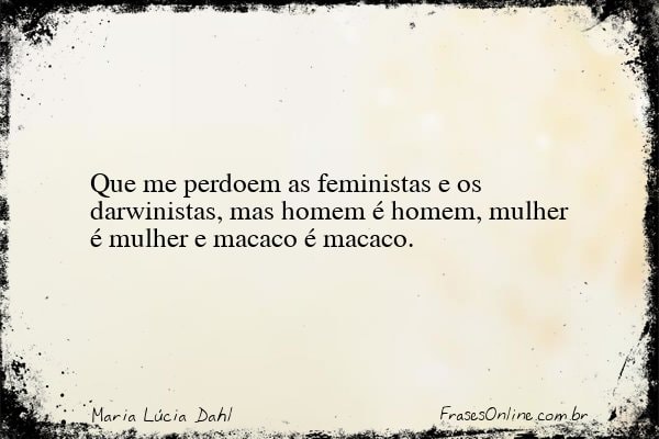 Frase de Maria Lúcia Dahl