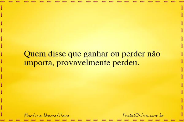 Frase de Martina Navratilova