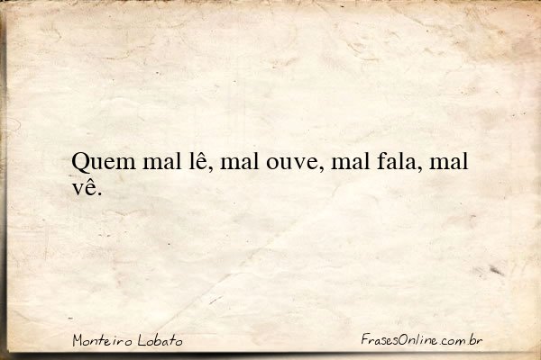 Frase de Monteiro Lobato