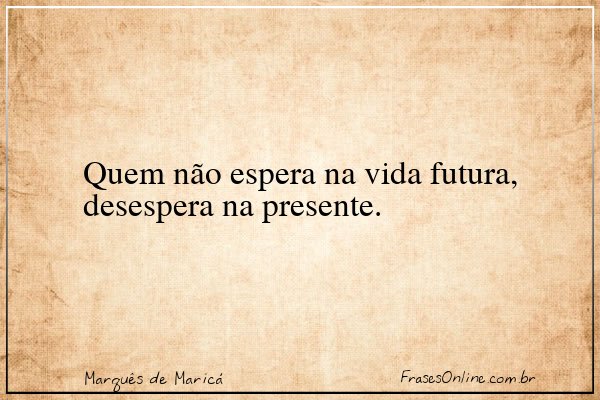 Frase de Marquês de Maricá