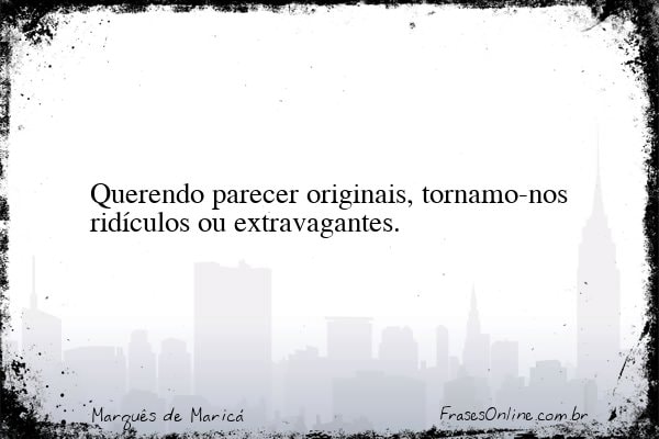 Frase de Marquês de Maricá