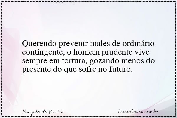 Frase de Marquês de Maricá