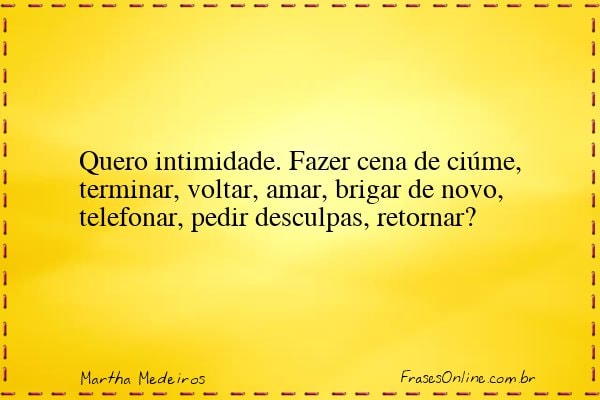 Frase de Martha Medeiros